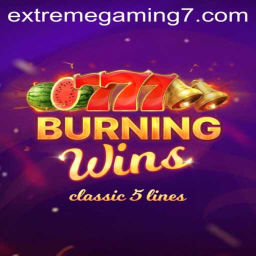 Burning Wins: A Dive into the Exciting World of EXTREMEGAMING