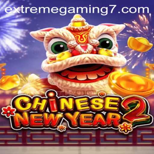 Experience the Thrill of CHINESENEWYEAR2 with EXTREMEGAMING