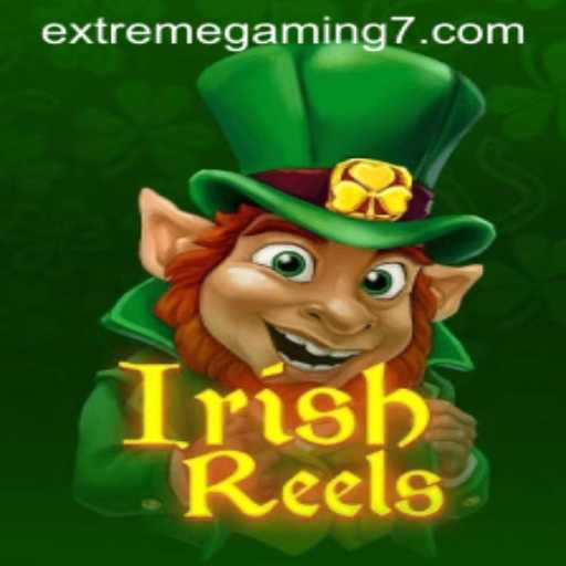 Irish Reels: The Enchantment of EXTREMEGAMING