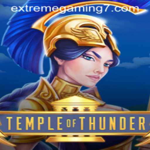 Discover TempleofThunder: Unleashing the Power of EXTREMEGAMING